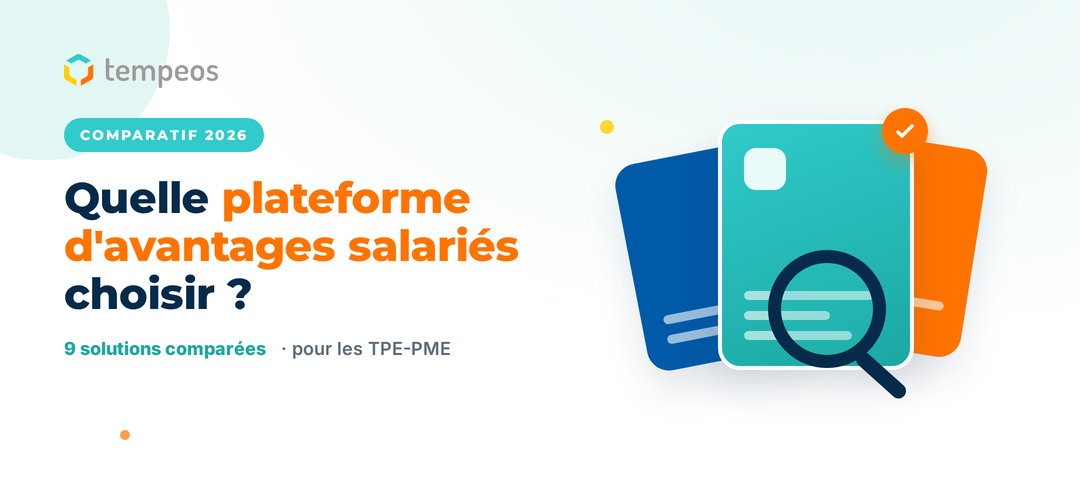 Comparatif plateformes d’avantages salariés 2026 (TPE-PME) Comparatif des plateformes d'avantages salariés 2026 pour TPE-PME — HappyPal, May, WiiSmile, Tempeos